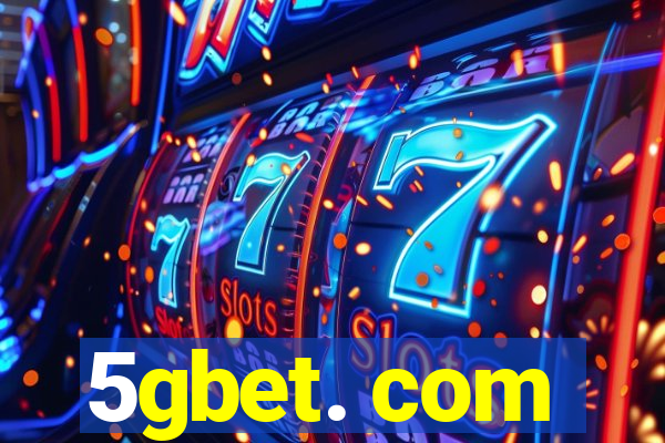 5gbet. com